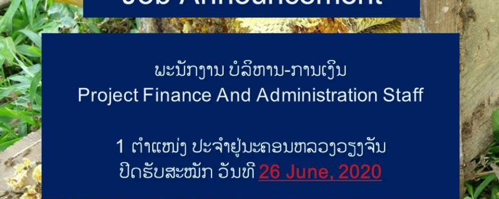 PROJECT FINANCE AND ADMINISTRATION STAFF – GCDA, Lao PDR