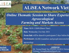 ALiSEA Network Vietnam: Online Thematic Session to Share Experience on Agroecological Farming and Markets Access, 21 July 2021