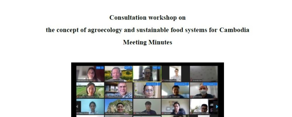 Agroecology Key Principles Consultation Workshop in Cambodia – 24th March, 2022