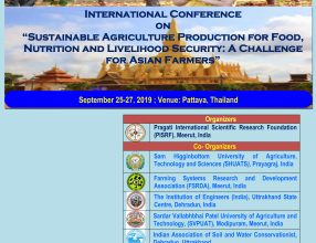 “Sustainable Agriculture Production for Food, Nutritional and Livelihood Security: A Challenge for Asian Farmers”, September 25-27, 2019, Pattaya, Thailand