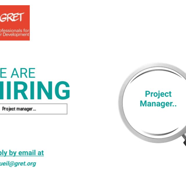 Project Manager within GRET’s Agriculture/Value chains team in Laos