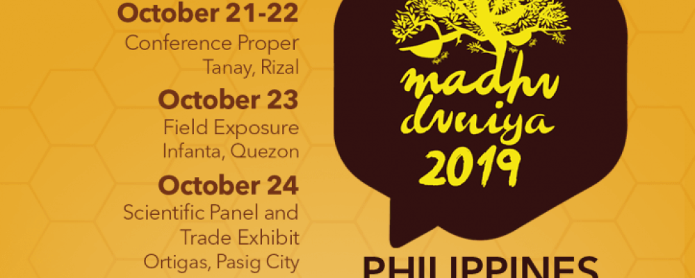 Madhu Duniya 2019 – Conservation and Characterization: Asian Bees Unique but Threatened, Oct 21-24, 2019 PHILIPPINES