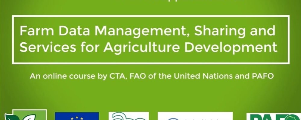 Call for Applications for the online course on Farm Data Management, Sharing and Services for Agriculture Development