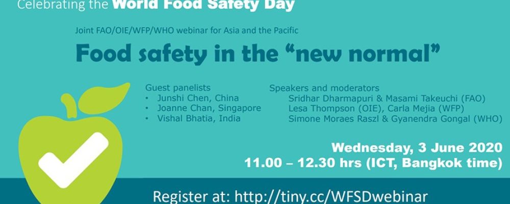 FAO/OIE/WFP/WHO food safety webinar – Food safety in the “new normal”, Wednesday, June 03, 2020